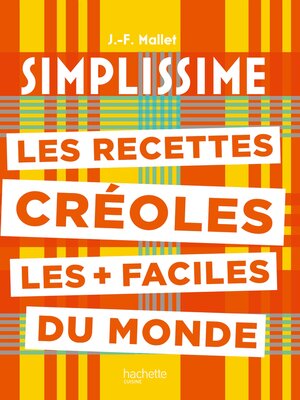 cover image of Les recettes créoles les + faciles du monde